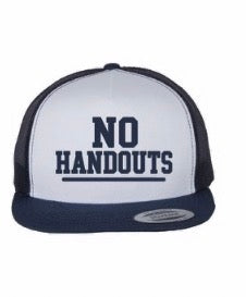 No Handouts Bold hats - Various Colors