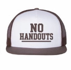 No Handouts Bold hats - Various Colors