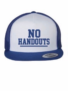 No Handouts Bold hats - Various Colors