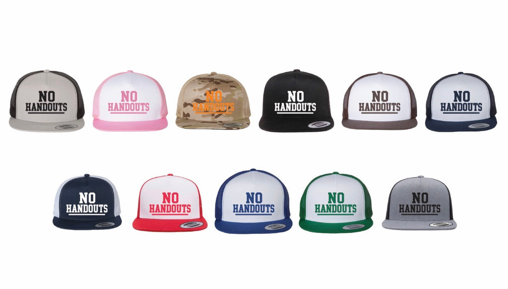 No Handouts Bold hats - Various Colors
