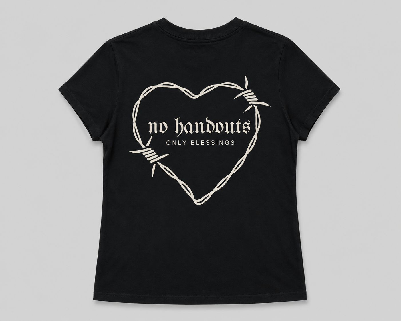 No Handouts Only Blessings Barbed Heart - Tee