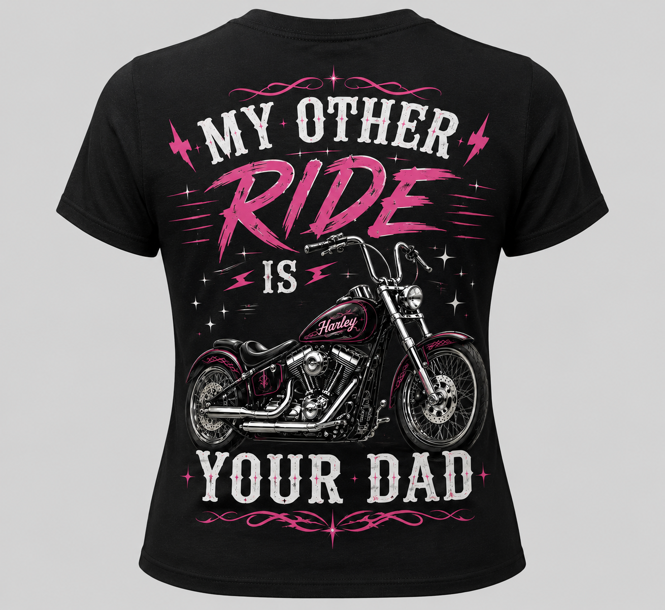 Women’s my other ride is your dad Tee