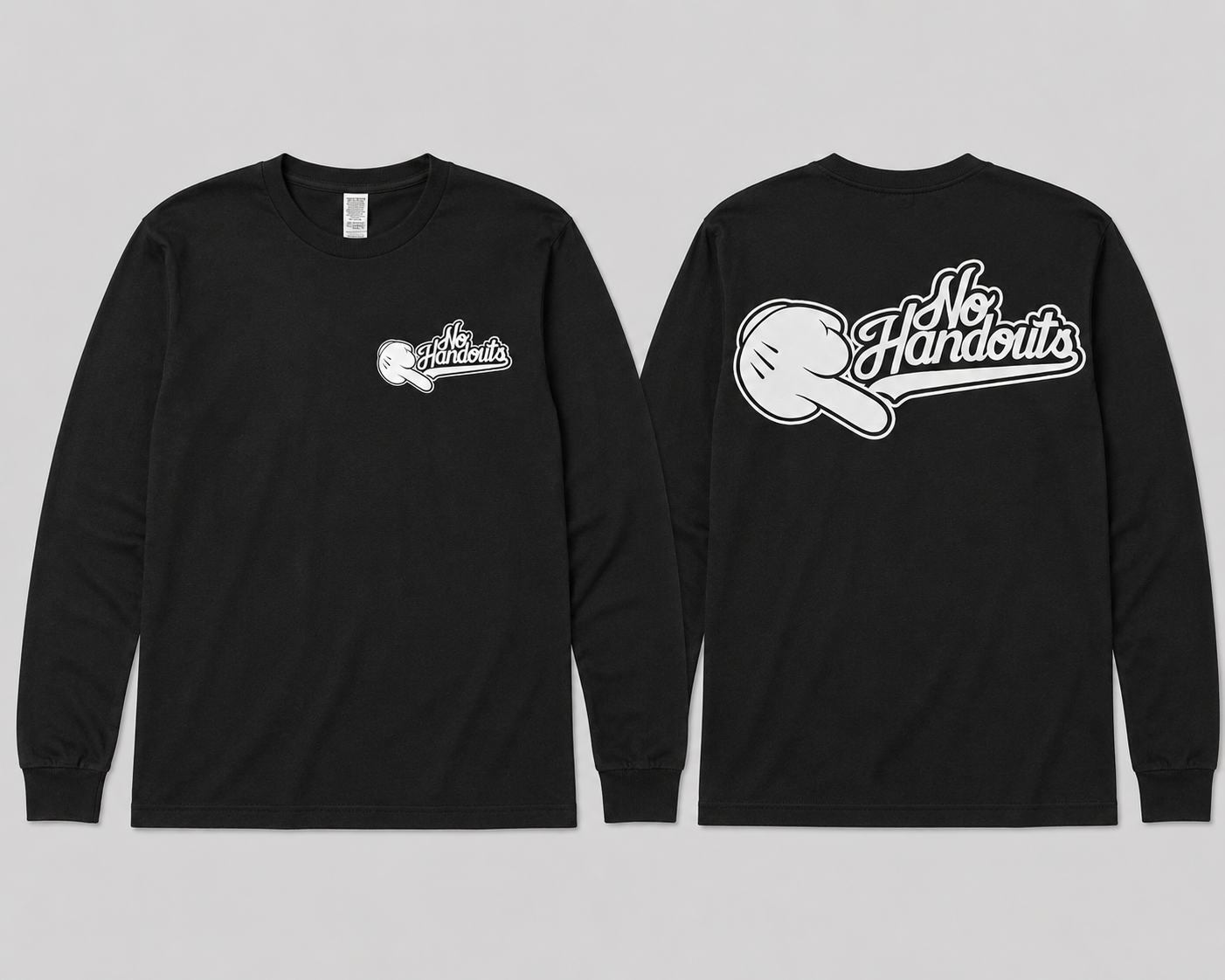 No Handouts Middle Finger  - Long Sleeve